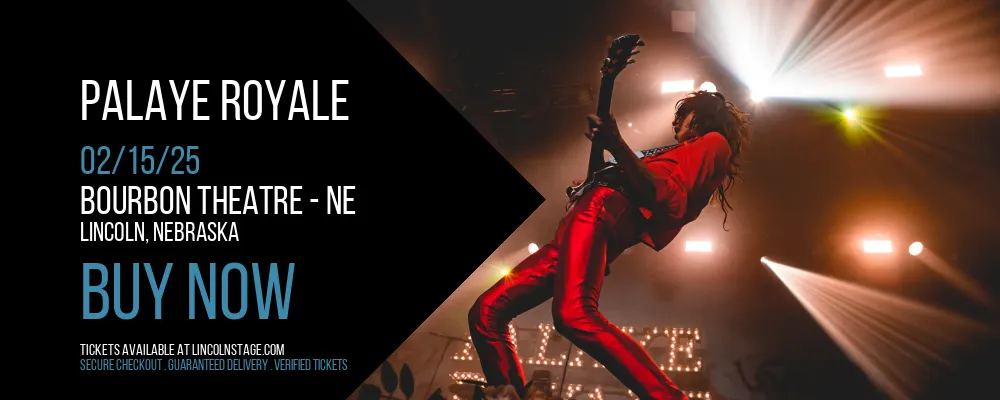 Palaye Royale at Bourbon Theatre - NE